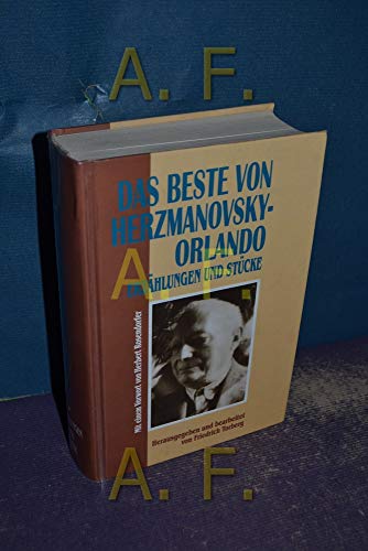 Das Beste von Herzmanovsky - Orlando. Erzählungen und Stücke. - Herzmanovsky-Orlando, Fritz von