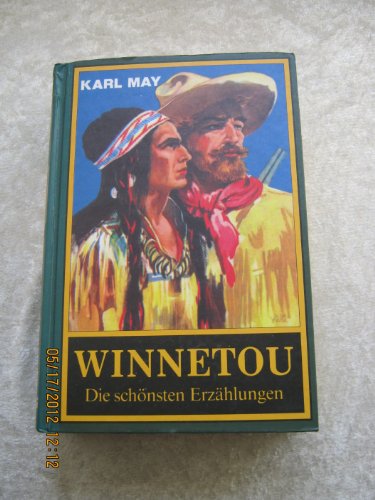 Winnetou - Die Schönsten Erzählungen (500 Seiten Hardcover)