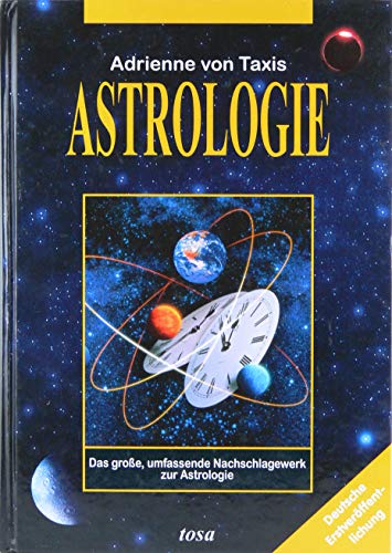 Stock image for Astrologie. Das große umfassende Nachschlagwerk zur Astrologie. for sale by Antiquariat & Verlag Jenior
