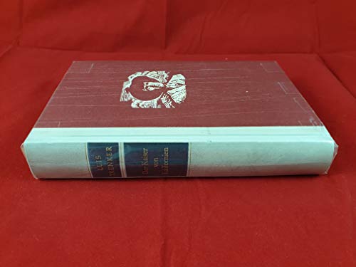 Imagen de archivo de Der Kaiser von Kalifornien: (Johann August Sutter) : Roman (German Edition) a la venta por ThriftBooks-Dallas