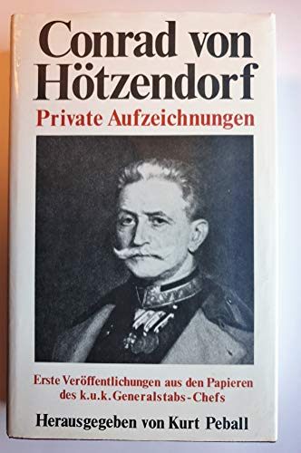 , Private Aufzeichnungen, Erste Veroffentlichungen aus den Papieren des k.u.k. Generalstabs-Chefs