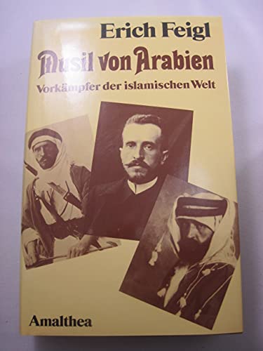 Stock image for Musil Von Arabien Vorkampfer der Islamischen Welt for sale by Chequamegon Books