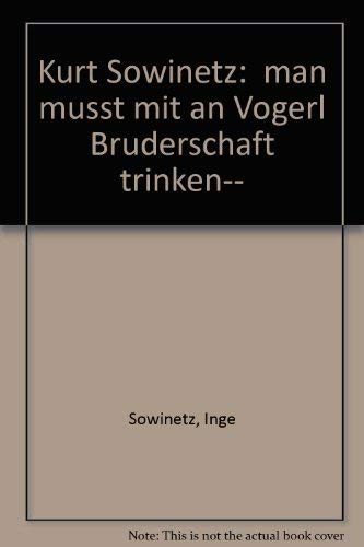 Beispielbild fr Man msst' mit an Vogerl Brderschaft trinken: Erinnerungen zum Verkauf von medimops