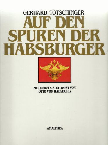 Beispielbild fr Auf den Spuren der Habsburger zum Verkauf von medimops