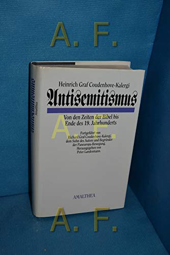 Beispielbild fr Antisemitismus. Von den Zeiten der Bibel bis Ende des 19. Jahrhunderts zum Verkauf von Versandantiquariat Felix Mcke