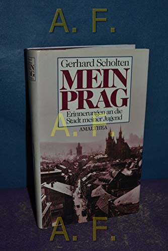 Beispielbild fr Mein Prag. Erinnerungen an die Stadt meiner Jugend zum Verkauf von medimops