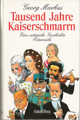 Beispielbild fr Tausend Jahre Kaiserschmarrn zum Verkauf von medimops