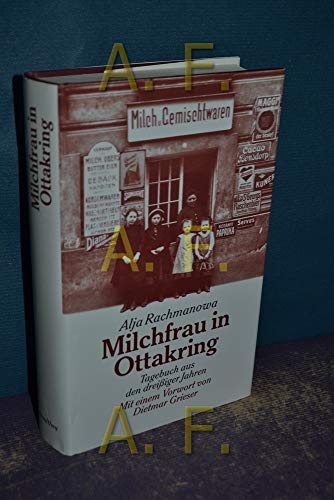 Beispielbild fr Milchfrau in Ottakring - Tagebuch aus den dreissiger Jahren zum Verkauf von 3 Mile Island