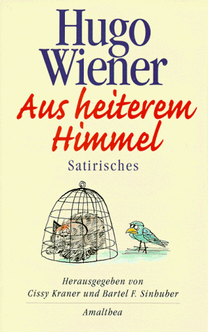 9783850024167: Aus heiterem Himmel: Satirisches