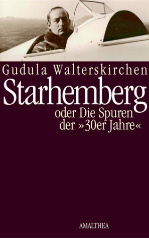 Stock image for Starhemberg oder die Spuren der "30er Jahre" for sale by medimops