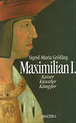 Stock image for Maximilian I. for sale by Antiquariat Walter Nowak