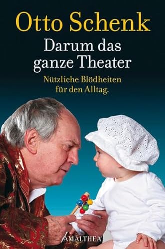 Beispielbild fr Darum das ganze Theater: Nichts ist so komisch wie das Leben zum Verkauf von WorldofBooks