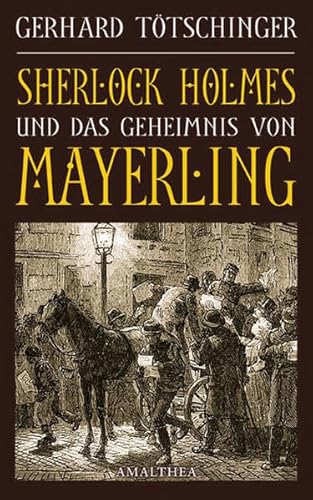 Beispielbild fr Sherlock Holmes und das Geheimnis von Mayerling zum Verkauf von medimops
