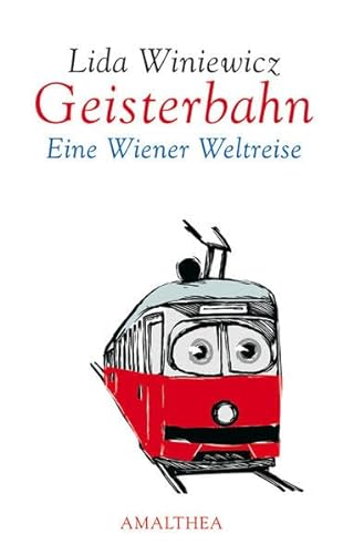 Imagen de archivo de Geisterbahn: Eine Wiener Weltreise a la venta por medimops