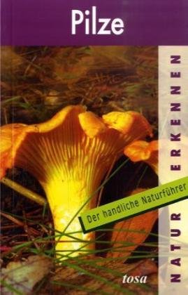 Beispielbild fr Pilze, Der handliche Naturfhrer zum Verkauf von medimops