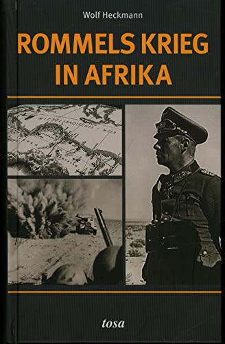 Beispielbild fr Rommels Krieg in Afrika. Wchstenfchse gegen Wstenratten zum Verkauf von Bernhard Kiewel Rare Books
