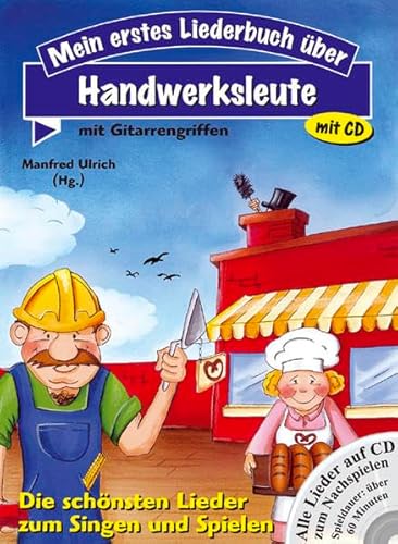 Stock image for Mein erstes Liederbuch ber Handwerksleute for sale by medimops