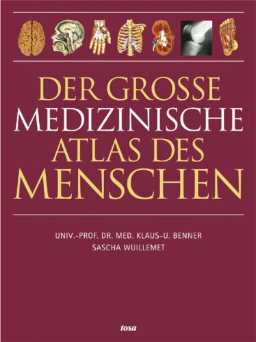 Beispielbild fr Der groe medizinische Atlas des Menschen zum Verkauf von medimops
