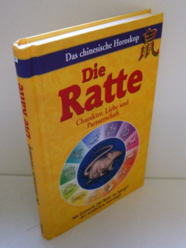 Beispielbild fr Chinesisches Horoskop. Die Ratte: Charakter, Liebe und Partnerschaft zum Verkauf von medimops