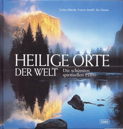 Beispielbild fr Heilige Orte der Welt: Die schnsten spirituellen Pltze zum Verkauf von medimops