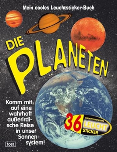 Beispielbild fr Die Planeten: Mein cooles Leuchtsticker-Buch zum Verkauf von medimops