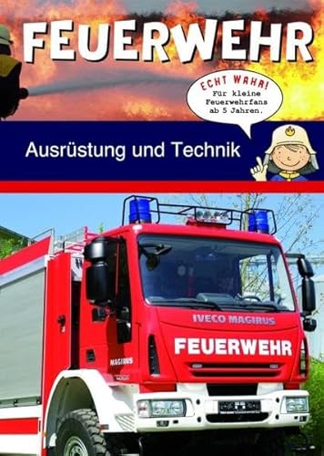 Beispielbild fr Feuerwehr: Ausrstung und Technik zum Verkauf von medimops