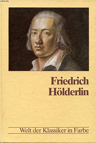 Beispielbild fr Friedrich Ho lderlin (Die Grossen Klassiker) (German Edition) zum Verkauf von HPB-Red