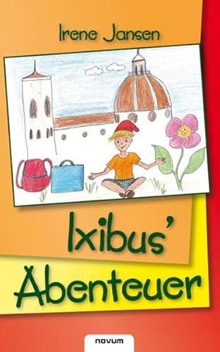 Beispielbild fr Ixibus' Abenteuer zum Verkauf von medimops