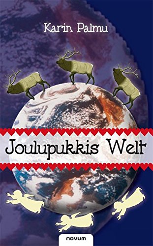 Beispielbild fr Joulupukkis Welt oder Der Globale Weihnachtsmann zum Verkauf von medimops