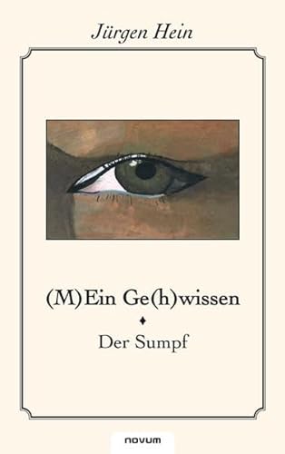 Ein Gehwissen a Der Sumpf (German Edition) (9783850221757) by Hein, Jargen