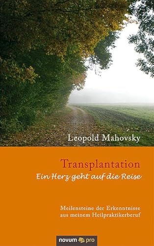 Stock image for Transplantation: Ein Herz geht auf die Reise for sale by medimops