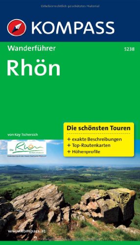 Rhön: Wanderführer mit Tourenkarten und Höhenprofilen - Kay Tschersich