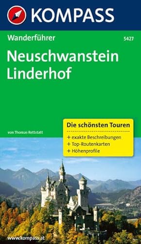 Stock image for Neuschwanstein - Linderhof: Wanderfhrer mit Tourenkarten und Hhenprofilen for sale by medimops