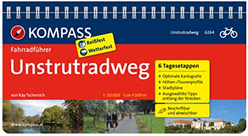 Unstrutradweg: Fahrradführer mit Top-Routenkarten im optimalen Maßstab - Kay Tschersich