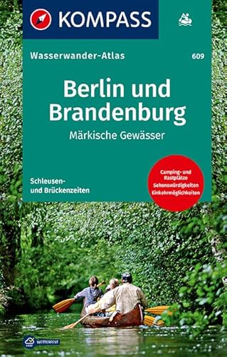 Beispielbild fr KOMPASS-Wasserwanderatlas Berlin und Brandenburg - Mrkische Gewsser 1 : 100 000 zum Verkauf von medimops