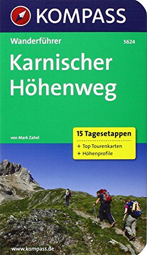 9783850268257: Karnischer Hhenweg: Wanderfhrer mit Tourenkarten und Hhenprofilen