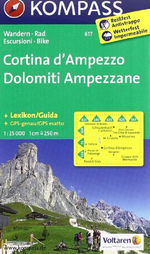 Cortina dAmpezzo /Dolomiti Ampezzane: Wanderkarte mit KOMPASS-Lexikon dt./ital. und Radrouten. GPS-genau. 1:25000 (KOMPASS-Wanderkarten, Band 617) - KOMPASS-Karten GmbH