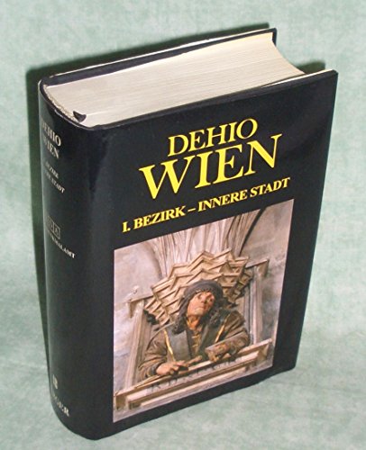 Stock image for Dehio Wien I. Bezirk - Innere Stadt for sale by GreatBookPrices