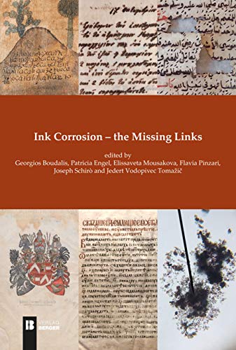 Beispielbild fr Ink Corrosion - the Missing Links zum Verkauf von Blackwell's
