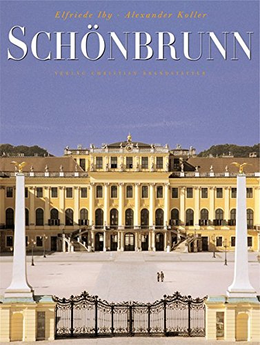 Schönbrunn. - Iby, Elfriede / Alexander Koller