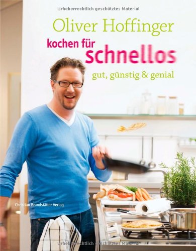 Beispielbild fr Kochen fr Schnellos: gut, gnstig und genial zum Verkauf von medimops