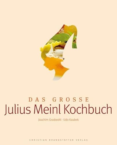 9783850332972: Das groe Julius Meinl Kochbuch