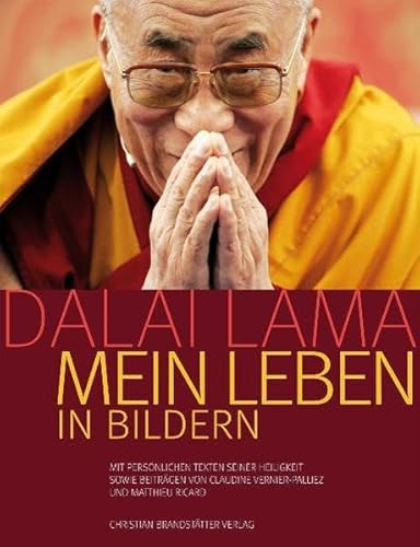 Beispielbild fr Mein Leben in Bildern. Mit persnlichen Texten seiner Heiligkeit sowie Beitrgen v. Claudine Vernier-Palliez u. Mattheu Ricard zum Verkauf von Hylaila - Online-Antiquariat