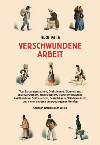 Verschwundene Arbeit - Von Barometermachern, Drahtziehern, Eichmeistern, Lustfeuerwerkern, Nachtwächtern, Planetenverkäufern, Rosstäuschern, Seifensiedern, Sesselträgern, Wäschermädeln und vielen anderen untergegangenen Berufen [Gebundene Ausgabe] Rudi Palla (Autor) Berufe Lexikon Nachschlagewerk Geschichte Kulturgeschichte Rationalisierung Arbeitsteilung Automatisierung Die meisten unserer Vorfahren haben ihr Leben lang Tätigkeiten ausgeübt, von denen wir nichts mehr wissen. Die rapide Veränderung der Arbeitswelt hat Hunderte von ausgestorbenen Berufen hinterlassen. Wieviel hochspezialisiertes Können damit verloren gegangen ist, lässt sich kaum ermessen. Was machte ein Schopper, ein Silhouettenschneider oder ein Schinder? - Wie ein Archäologe legt Rudi Palla in dieser Sammlung all jene Tätigkeiten frei, die uns heute weitgehend unbekannt sind. Dieses liebevoll illustrierte Buch ist ein Reiseführer durch die Sedimente menschlicher Anstrengung, eine Schatz- und Wunderkammer, ebenso reic - Rudi Palla (Autor)