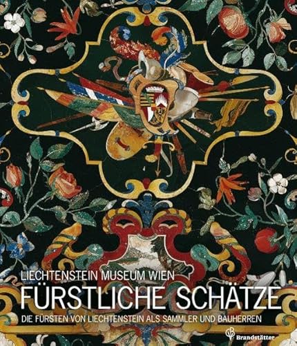 FÃ¼rstliche SchÃ¤tze (9783850333788) by Unknown Author