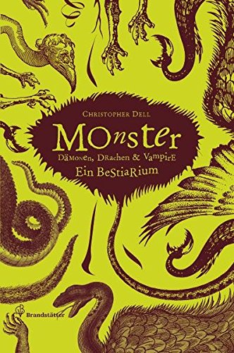 Beispielbild fr Monster - Dmonen, Drachen & Vampire - Ein Bestiarium zum Verkauf von medimops