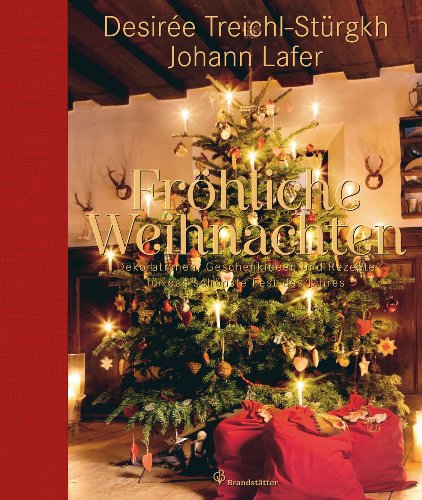 Imagen de archivo de Frhliche Weihnachten - Dekorationen, Geschenkideen und Rezepte fr das schnste Fest des Jahres a la venta por medimops