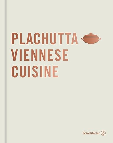 Plachutta Viennese Cuisine - Ewald Plachutta, Mario Plachutta