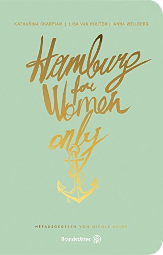 Beispielbild fr Hamburg for Women only zum Verkauf von medimops