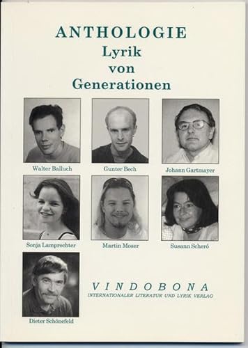 Beispielbild fr Anthologie - Lyrik von Generationen zum Verkauf von Leserstrahl  (Preise inkl. MwSt.)